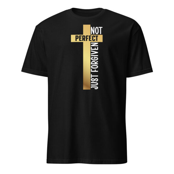 Cross christian t shirts gifts Not perfect just forgiven tee Short-Sleeve Unisex T-Shirt