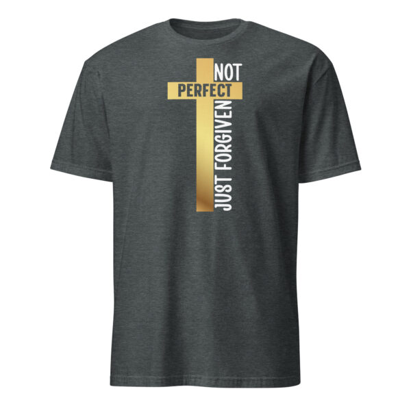 Cross christian t shirts gifts Not perfect just forgiven tee Short-Sleeve Unisex T-Shirt - Image 7