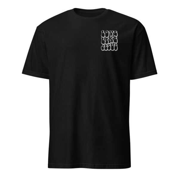 Religious t shirt gift for man with an embroidery text white color, love like Jesus, Unisex T-Shirt