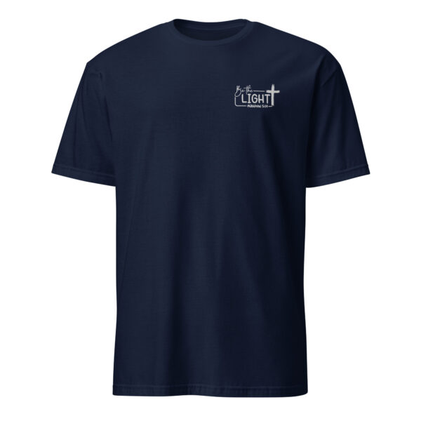 Christian t shirts for man with an embroidery white text be the light tee, Unisex T-Shirt - Image 6
