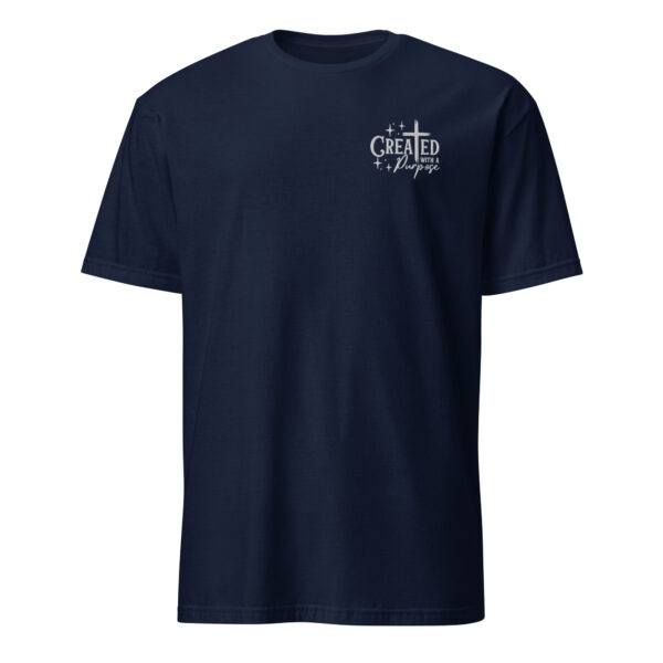 Christian t shirt gift for man with an embroidery text white color created with a purpose, Unisex T-Shirt - Image 3