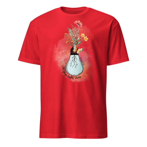 Bible verse t shirts gift Let your light shine tee Short-Sleeve Unisex T-Shirt - Image 5