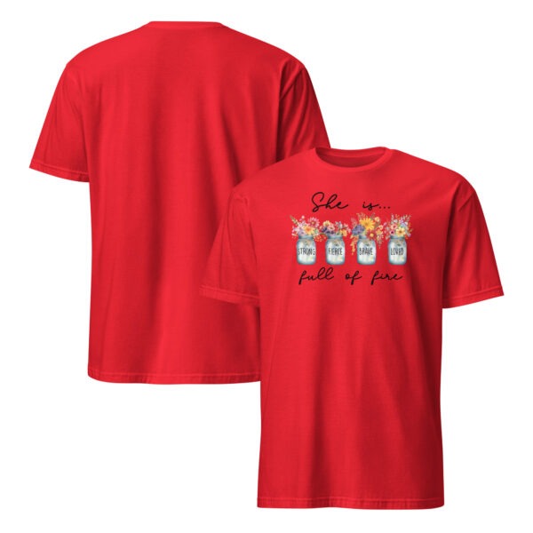 Christian t shirts gift she is full of fire tee Short-Sleeve Unisex T-Shirt - Image 3