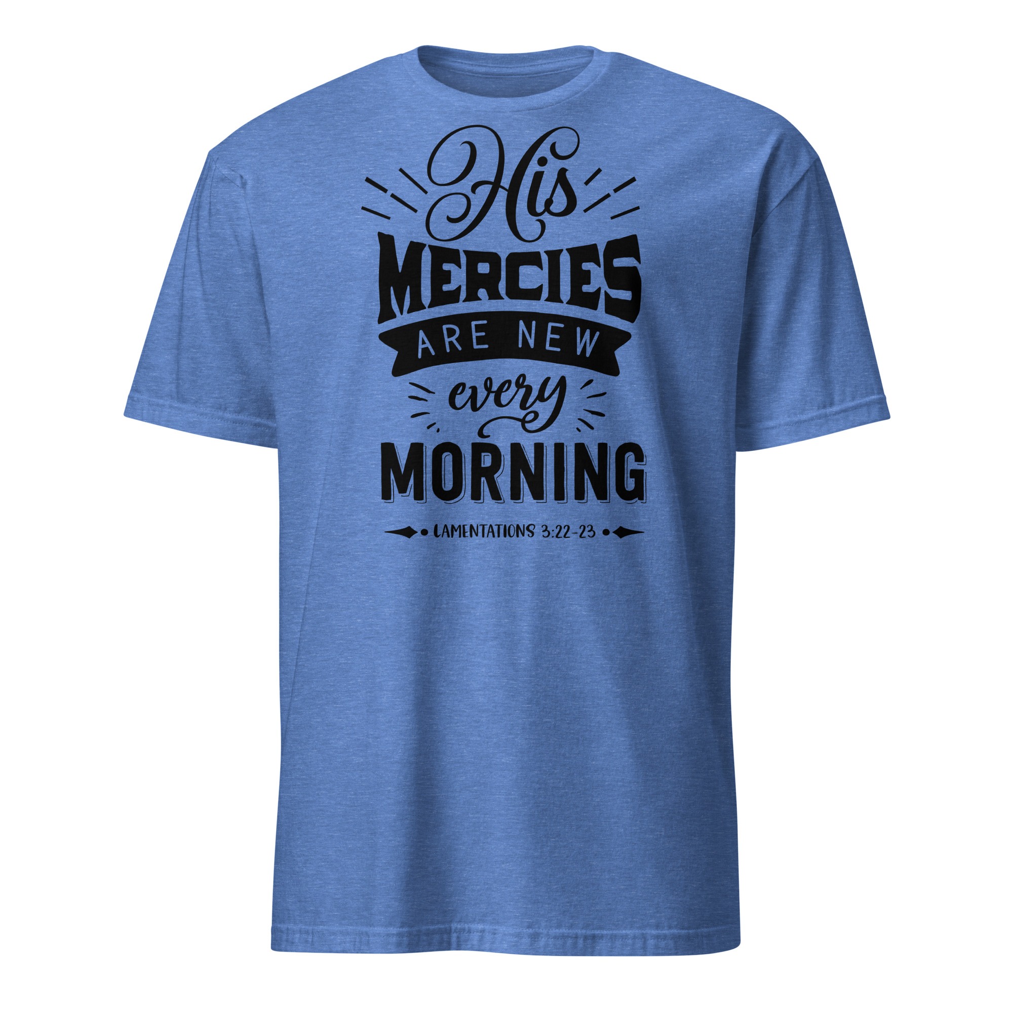 His mercies are new every morning christian t shirts for man Short-Sleeve Unisex T-Shirt - Image 5