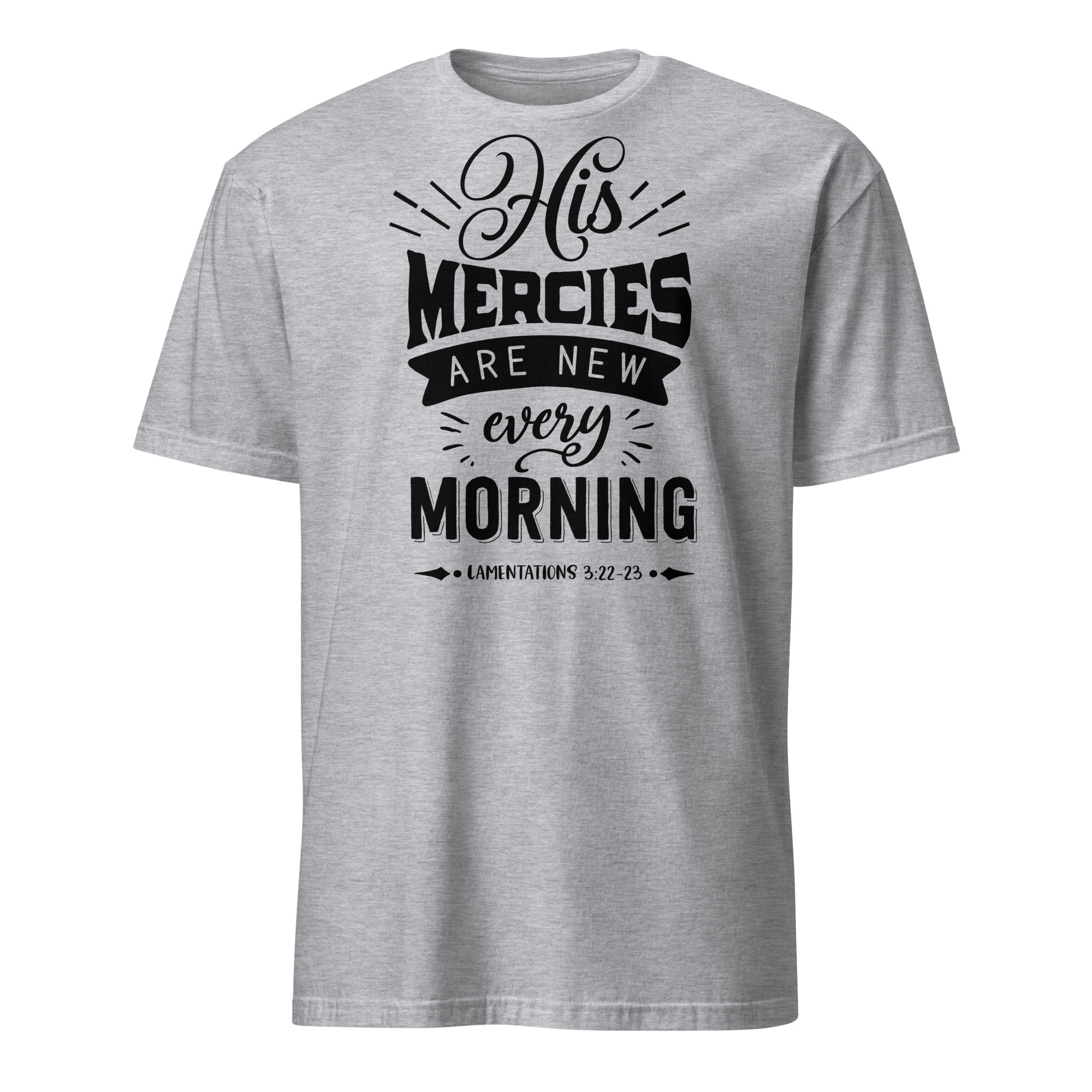 His mercies are new every morning christian t shirts for man Short-Sleeve Unisex T-Shirt - Image 6